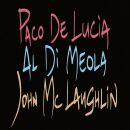 Meola Al Di / McLaughlin John / Lucia Paco De - Lucia /...