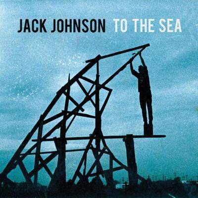 Johnson Jack - To The Sea