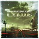 Knopfler Mark / Harris Emmylou - All The Roadrunning