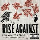 Rise Against - LONG FORGOTTEN SONGS: B-SIDES & COVERS...