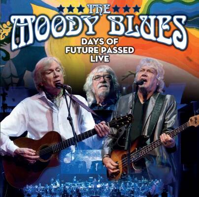 Moody Blues, The - Days Of Future Past Live (2Cds)
