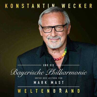Wecker Konstantin / Bayerische Philharmonie - Weltenbrand