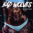Bad Wolves - N.A.T.I.O.N.