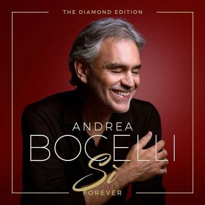 Bocelli Andrea - Si Forever (The Diamond Edition / Diverse Komponisten)