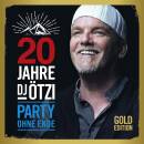 DJ Ötzi - 20 Jahre Dj Ötzi: Party Ohne Ende...