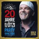 DJ Ötzi - 20 Jahre DJ Ötzi: Party ohne Ende...