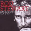 Stewart Rod - Some Guys Have All The Luck