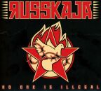 Russkaja - No One Is Illegal