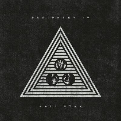Periphery - Periphery IV: HAIL STAN