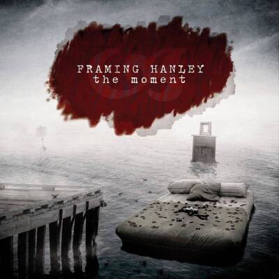 Framing Hanley - The Moment