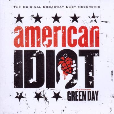 Green Day - Original Broadway Cast Recording American Idiot