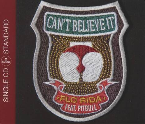 Flo Rida feat. Pitbull - Can´t Believe It (2-Track)