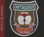 Flo Rida Feat. Pitbull - Cant Believe It (2Track / CD...