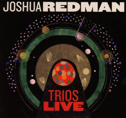 Redman Joshua / Mehldau Brad / u.a. - Trios Live