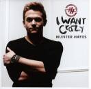 Hayes Hunter - I Want Crazy