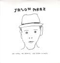 Mraz Jason - We Sing,We Dance,We Steal Thin (ETCHED...