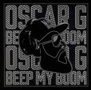 Oscar G - Beep My Boom