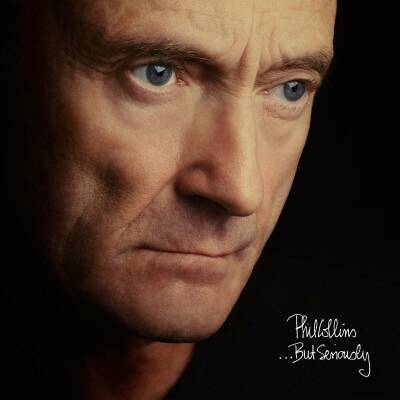 Collins Phil - ...But Seriously (Deluxe Edition)