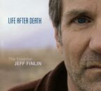 Finlin Jeff - Life After Death-The Essential