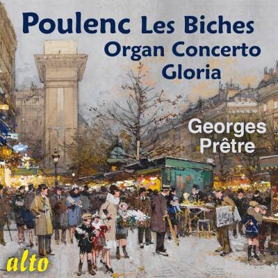Poulenc Francis - Suite from Les Biches - Organ Concerto - Gloria (Prêtre Georges)