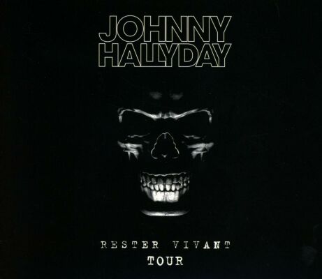 Hallyday Johnny - Rester VIvant Tour (Ltd.deluxe Edition)