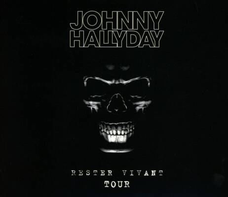 Hallyday Johnny - Rester Vivant Tour (Ltd.Deluxe Edition)
