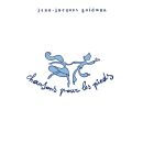 Goldman Jean-Jacques - Chansons Pour Les Pieds