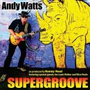 Watts Andy - Supergroove