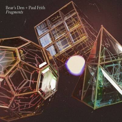 Bears Den / Frith Paul - Fragments