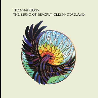 Glenn-Copeland Beverly - Transmissions: The Music Of Beverly Glenn-Copeland