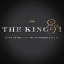 Evans Faith And The Notorious B.I.G. - King & I,The