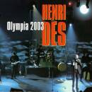 Des Henri - Olympia 2003