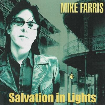 Farris Mike - Salvation In Lights
