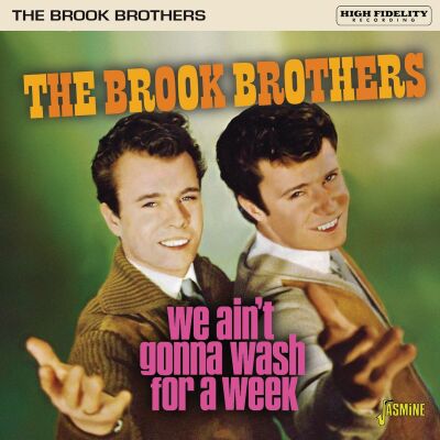 Brook Brothers - We Aint Gonna Wash For A Week