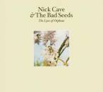 Cave Nick & the Bad Seeds - Youll Get Yours: The Best Ofrpheus