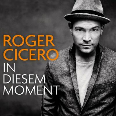 Cicero Roger - In Diesem Moment