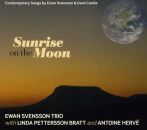 Svensson Ewan / Pettersson / Bratt L. - Sunrise On The Moon