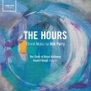 PARRY Ben (*1965) - Hours, The (The Choir of Royal...