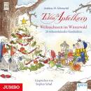 Schmachtl Andreas H. / Schad Stephan - Tilda Apfelkern: Weihnachtszeit im Winterwald
