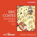 Coates Eric - Orchestral Works, Vol. 2 (Wilson John)