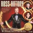 Ross Antony - Lass es glitzern:Weihnachten mit Ross