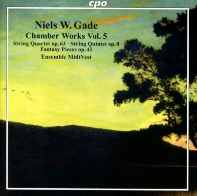 GADE Niels Wilhelm (1817-1890) - Chamber Works Vol.5 (Ensemble MidtVest)