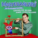 Malte&Mezzo - Gruselige Bilder Einer Ausstellung...
