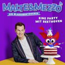 Malte&Mezzo - Eine Party Mit Beethoven Malte & Mezzo