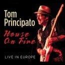 Principato Tom - House On Fire Live In Europe