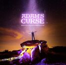 Adams Curse - What The Anciens Knew About Us