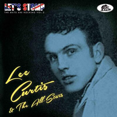 Curtis Lee & The All-Stars - Lets Stomp:the Brits Are Rocking, Vol.5