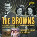 Browns - Two Complete Albums Plus Bonus 45