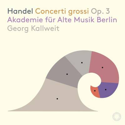 Händel Georg Friedrich - Concerti Grossi Op.3 (Akademie für Alte Musik Berlin)