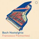 Bach Johann Sebastian - Bach Nostalghia (Piemontesi...